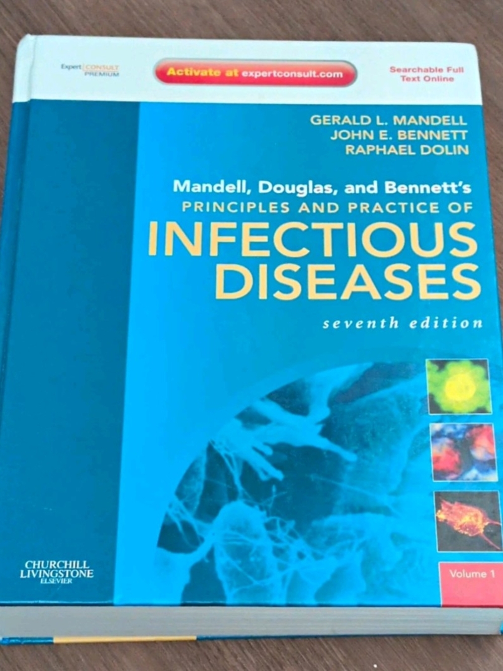 Mandell, Douglas, and Bennett's Infectious Diseases 7th Edition Volume 1